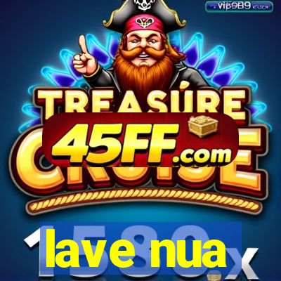 lave nua